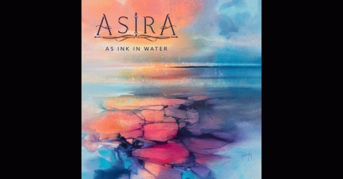 Asira : As Ink in Water